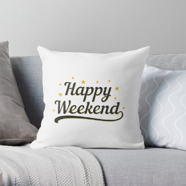 Happy Weekend Happy Friday! Let the weekend begin The Best Weeknd Throw Pillow RB3006 product Offical Mac Miller Merch